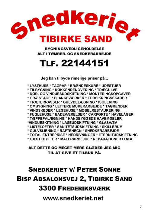Snedkeriet – Tibirke Sand